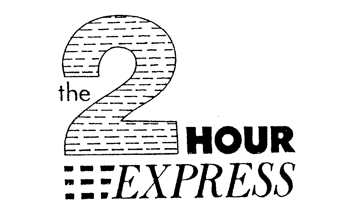  THE 2 HOUR EXPRESS