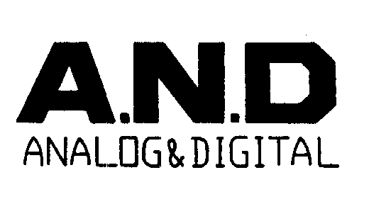  A.N.D ANALOG &amp; DIGITAL