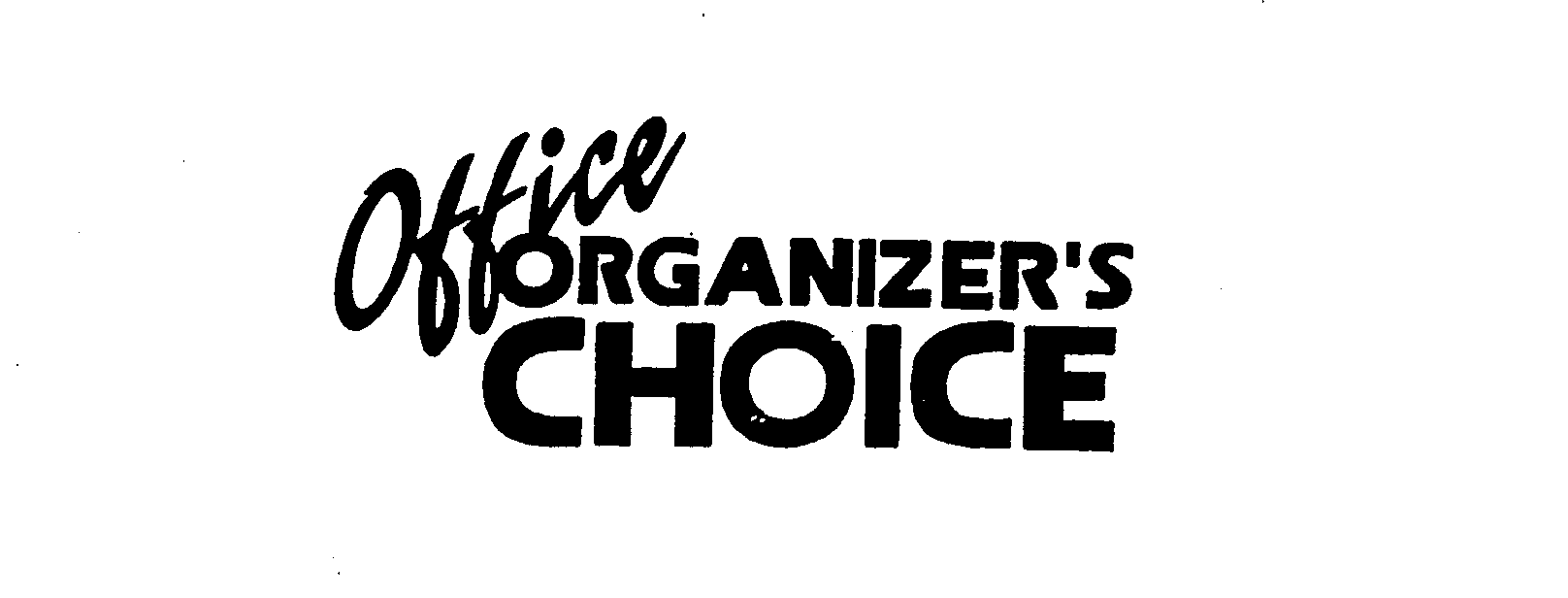  OFFICE ORGANIZER'S CHOICE