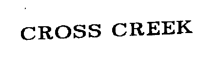 Trademark Logo CROSS CREEK