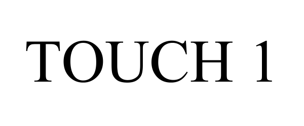  TOUCH 1