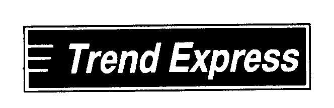  TREND EXPRESS