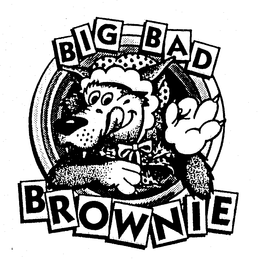  BIG BAD BROWNIE