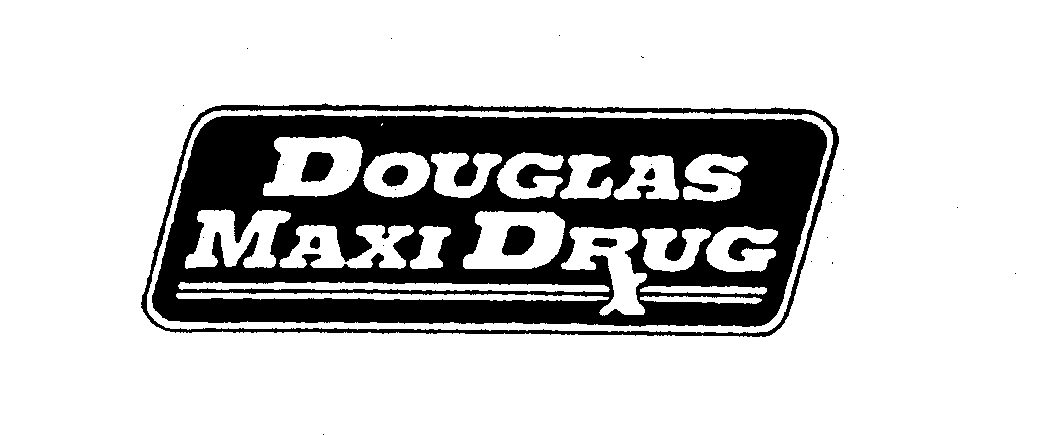 Trademark Logo DOUGLAS MAXI DRUG