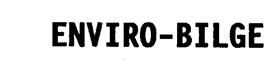 Trademark Logo ENVIRO-BILGE