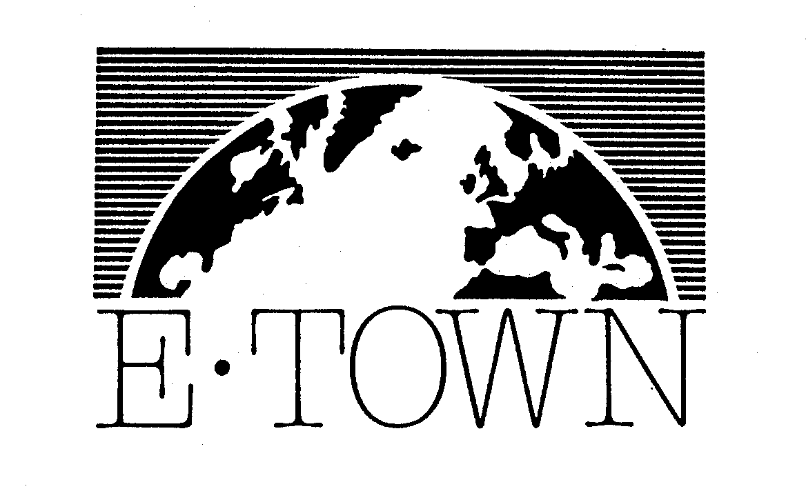 Trademark Logo E-TOWN