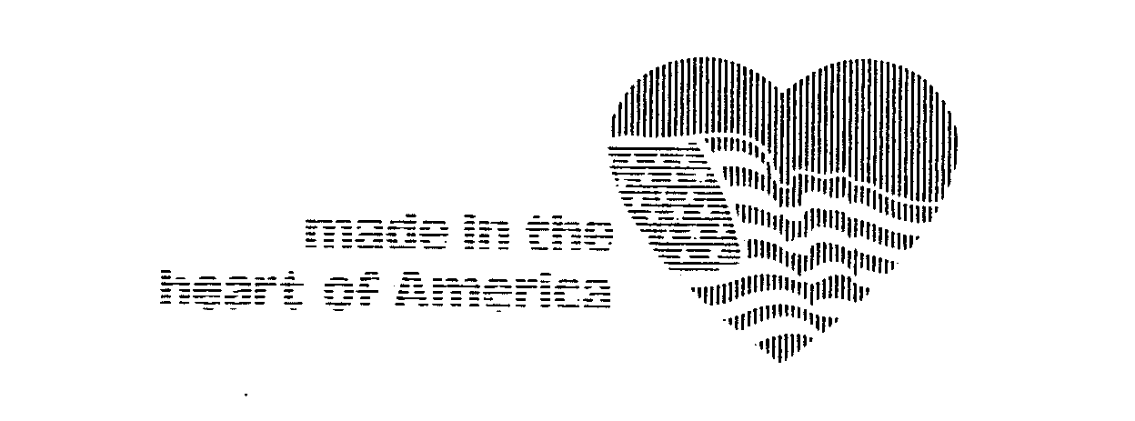  MADE IN THE HEART OF AMERICA