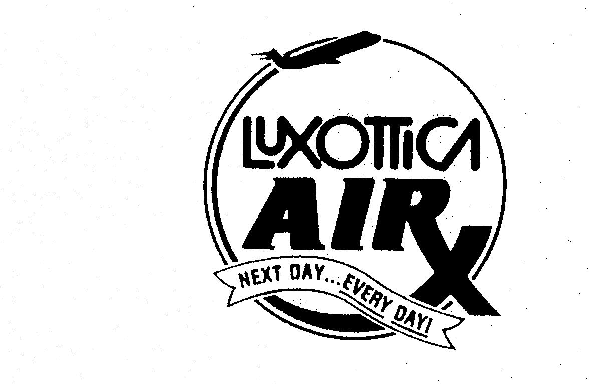  LUXOTTICA AIR NEXT DAY...EVERY DAY!