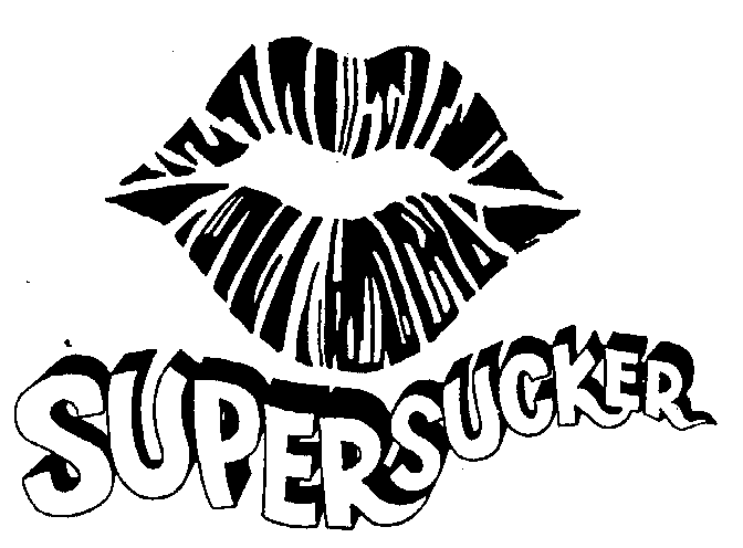 SUPERSUCKER