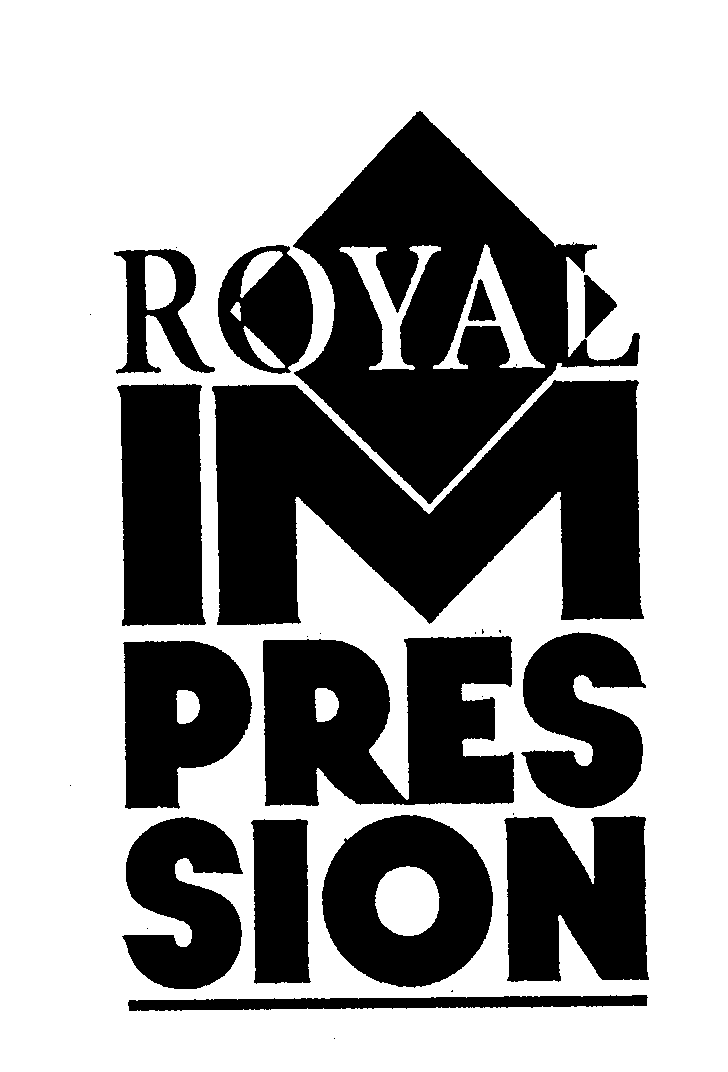 Trademark Logo ROYAL IMPRESSION
