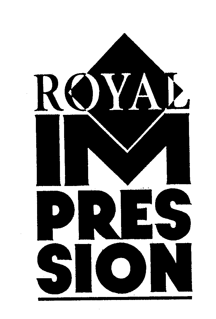 ROYAL IMPRESSION