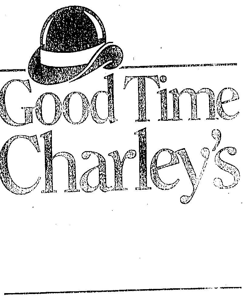  GOOD TIME CHARLEY'S