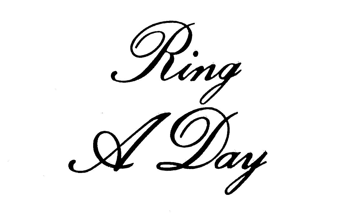 Trademark Logo RING A DAY