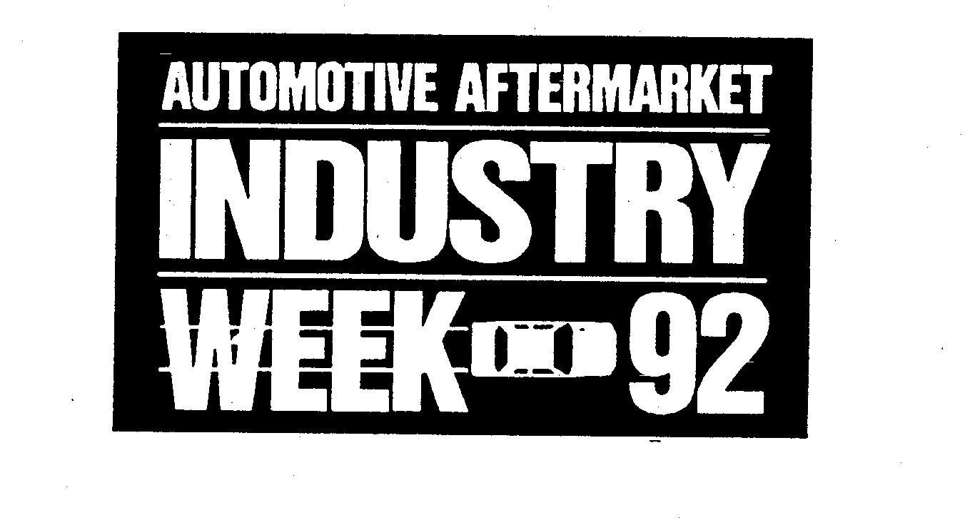 Trademark Logo AUTOMOTIVE AFTERMARKET INDUSTRY WEEK 92