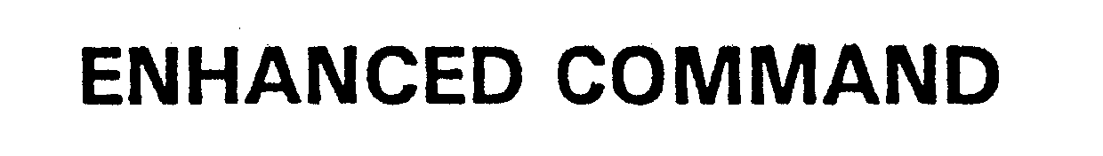 Trademark Logo ENHANCED COMMAND