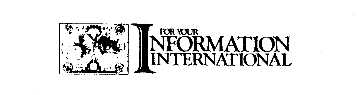 Trademark Logo FOR YOUR INFORMATION INTERNATIONAL