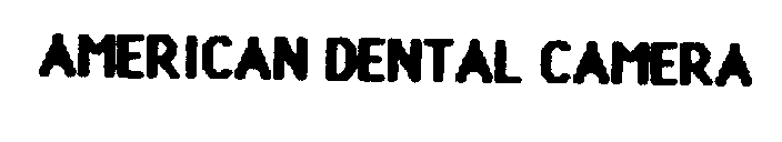 Trademark Logo AMERICAN DENTAL CAMERA