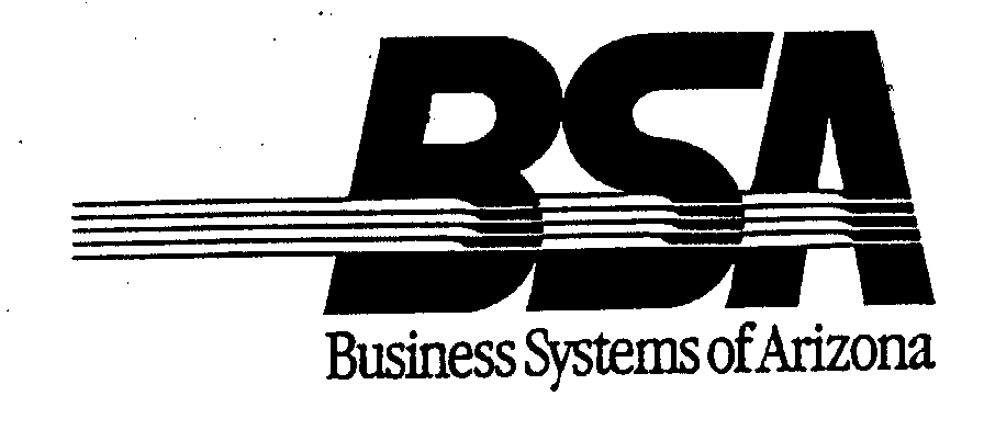  BSA BUSINESS SYSTEMS OF ARIZONA