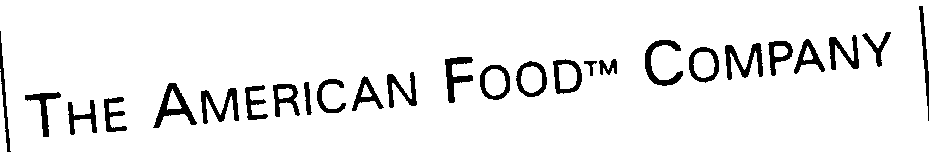 Trademark Logo THE AMERICAN FOOD COMPANY