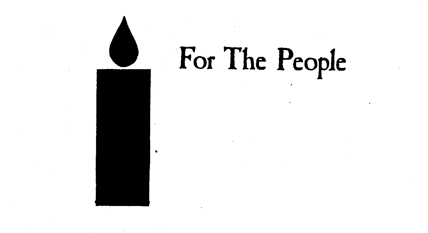 FOR THE PEOPLE