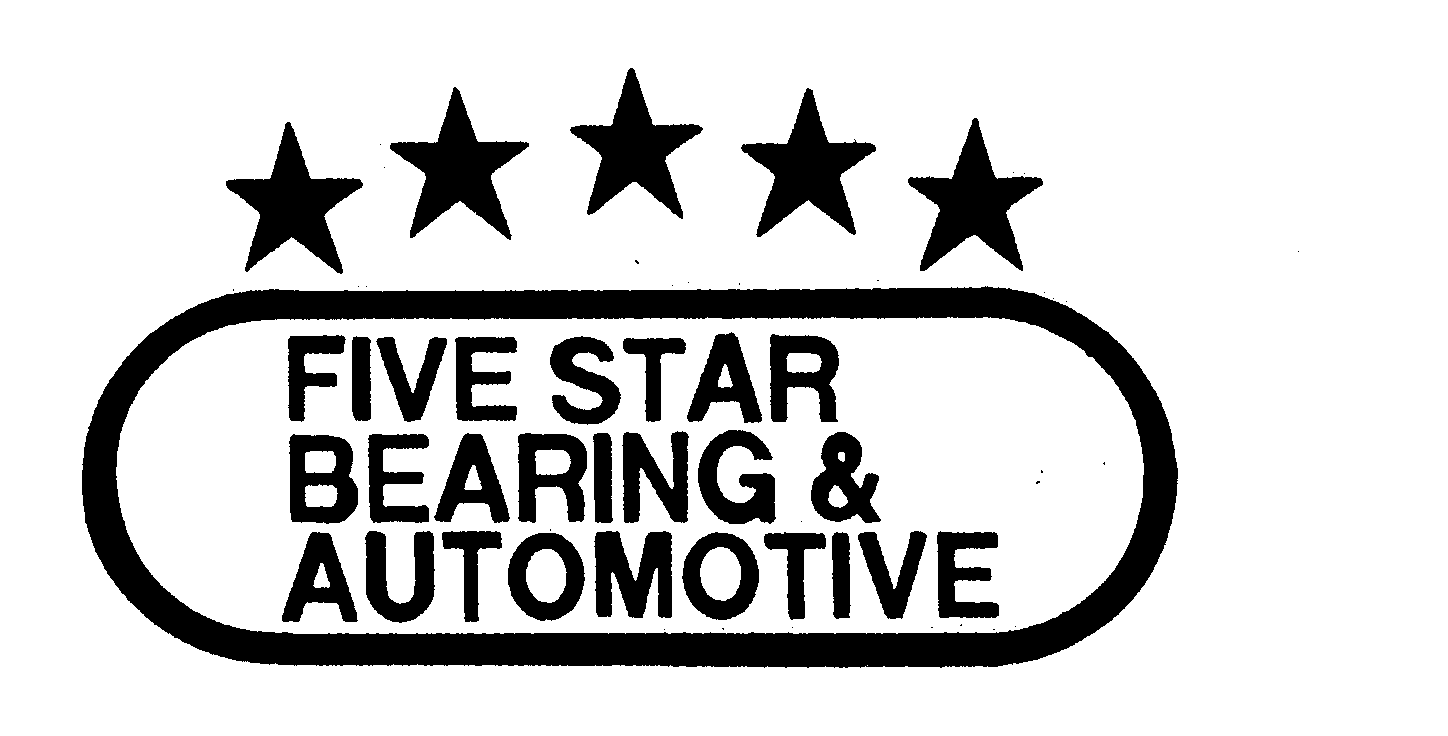 Trademark Logo FIVE STAR BEARING & AUTOMOTIVE