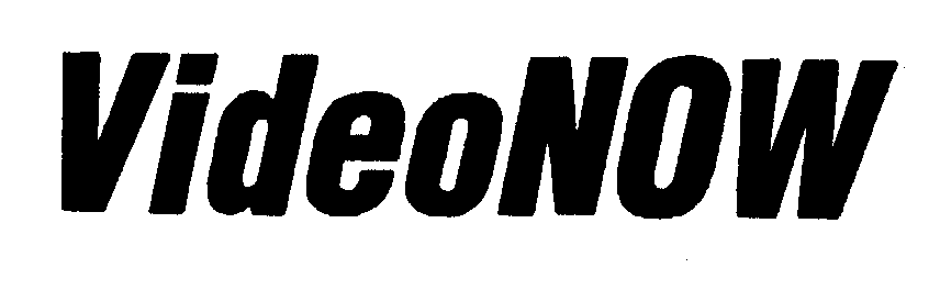 Trademark Logo VIDEONOW