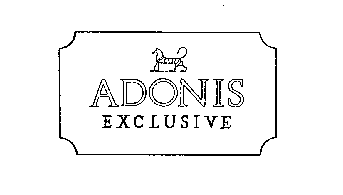  ADONIS EXCLUSIVE