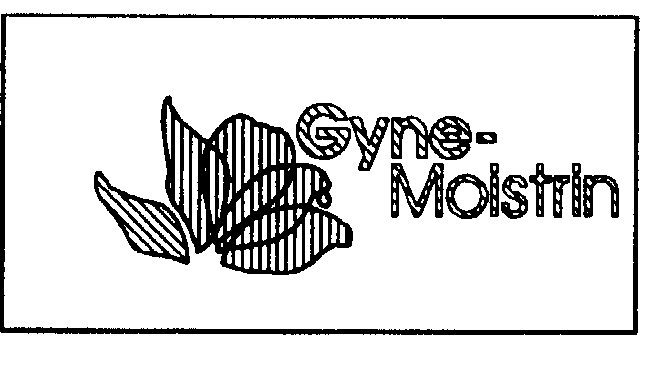  GYNE-MOISTRIN