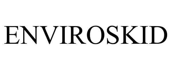 Trademark Logo ENVIROSKID