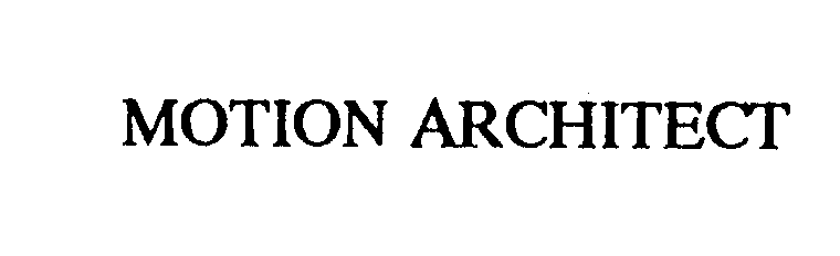 Trademark Logo MOTION ARCHITECT