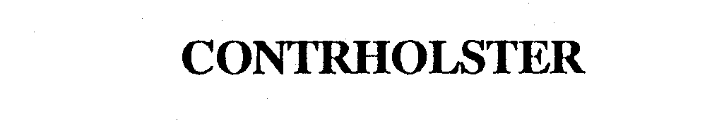 Trademark Logo CONTRHOLSTER