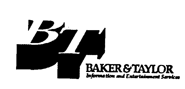 Trademark Logo BT BAKER & TAYLOR INFORMATION AND ENTERTAINMENT SERVICES