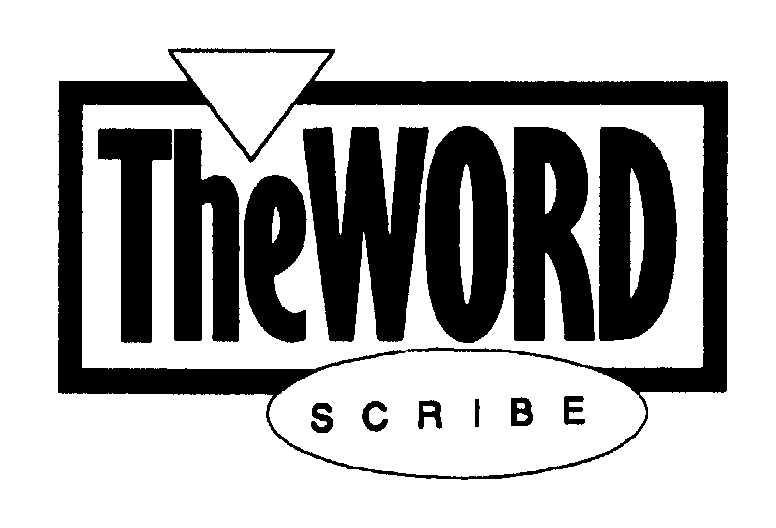  THE WORD SCRIBE