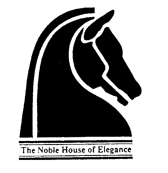  THE NOBLE HOUSE OF ELEGANCE