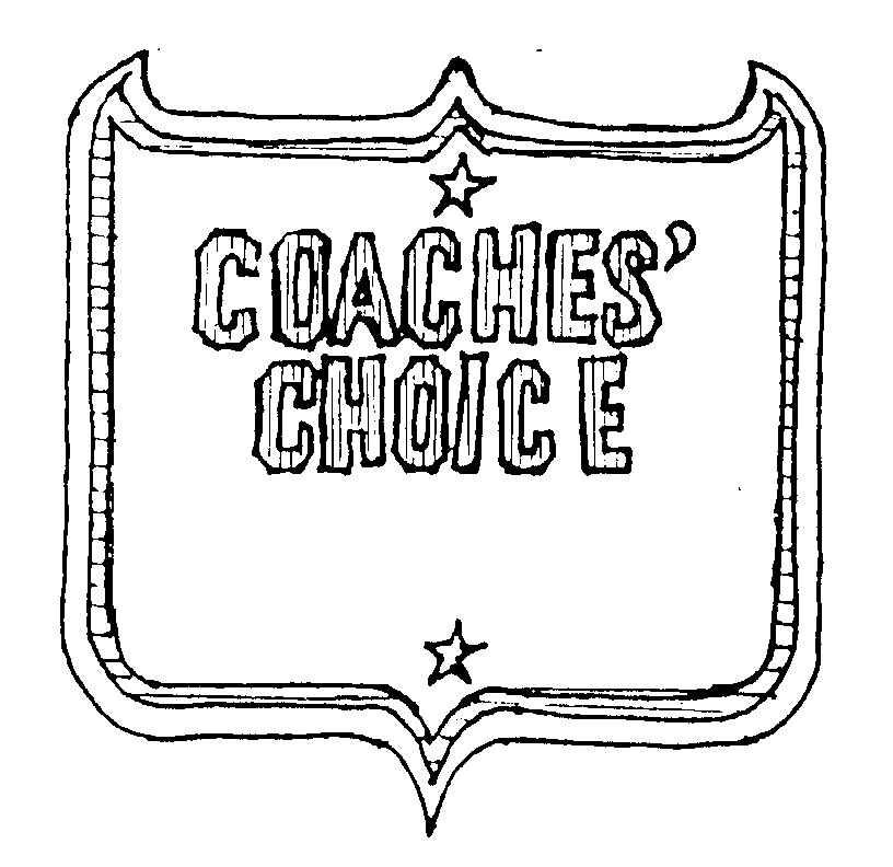 COACHES' CHOICE