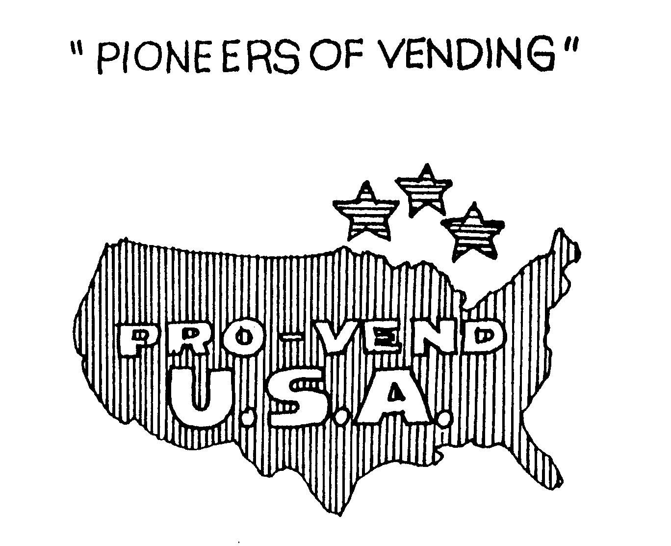  PRO-VEND U.S.A. "PIONEERS OF VENDING"