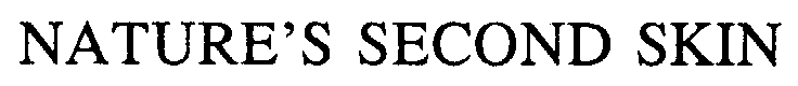 Trademark Logo NATURE'S SECOND SKIN