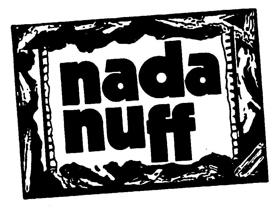 Trademark Logo NADA NUFF