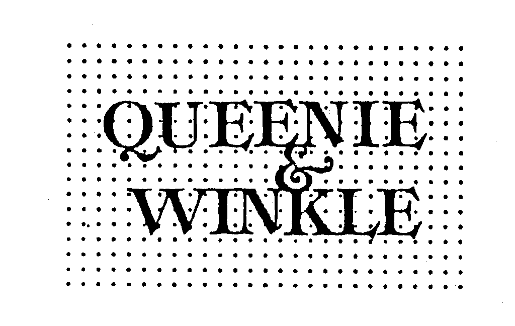  QUEENIE &amp; WINKLE