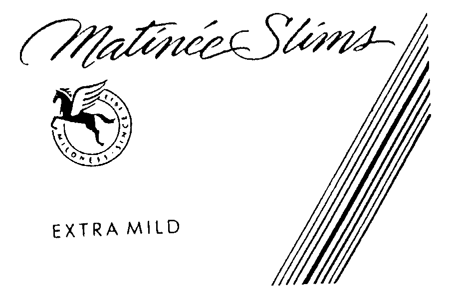  MATINEE SLIMS MILDNESS SINCE 1913 EXTRA MILD