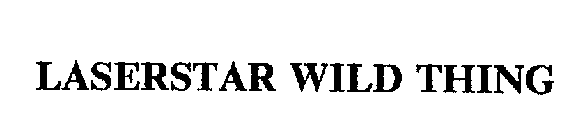 Trademark Logo LASERSTAR WILD THING