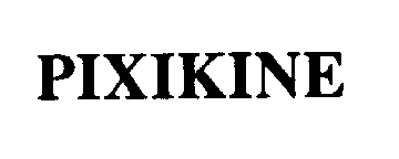  PIXIKINE