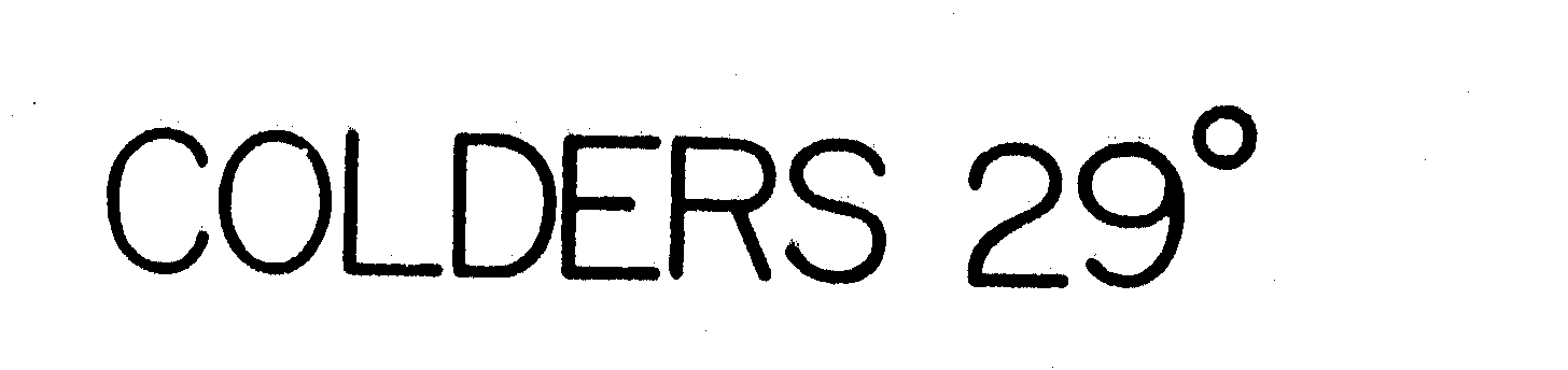 Trademark Logo COLDERS 29