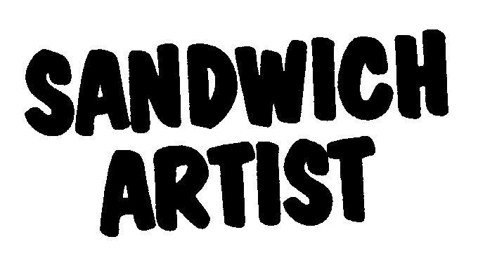  SANDWICH ARTIST