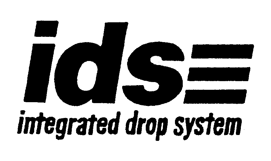 Trademark Logo IDS INTEGRATED DROP SYSTEM