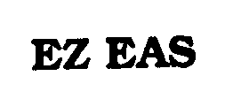 Trademark Logo EZ EAS