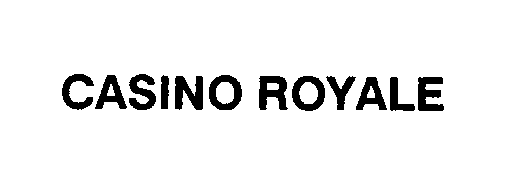 Trademark Logo CASINO ROYALE
