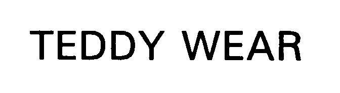 Trademark Logo TEDDY WEAR