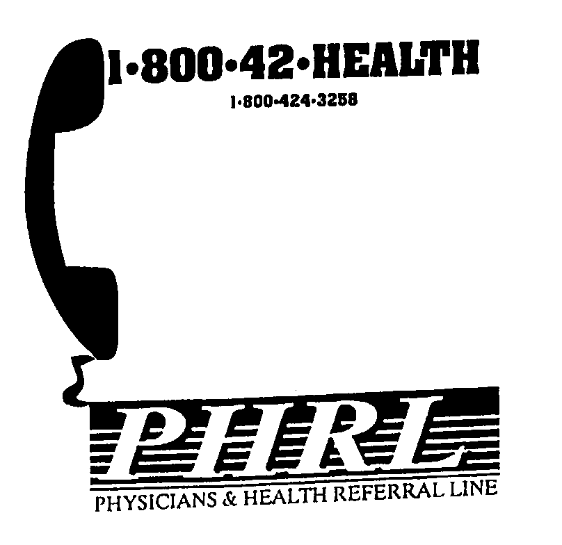 Trademark Logo 1-800-42-HEALTH PHRL PHYSICIANS & HEALTH REFERRAL LINE