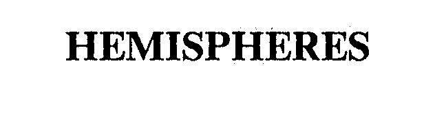 Trademark Logo HEMISPHERES